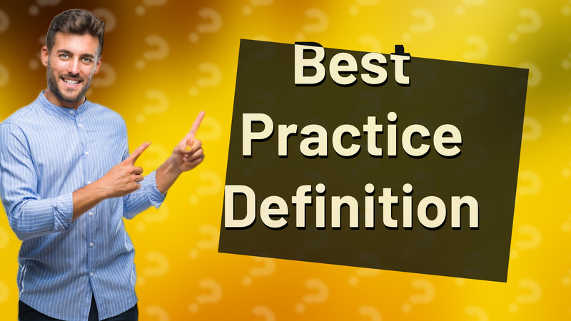 Best Practice Definition