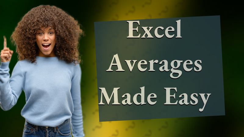 Excel Averages Made Easy