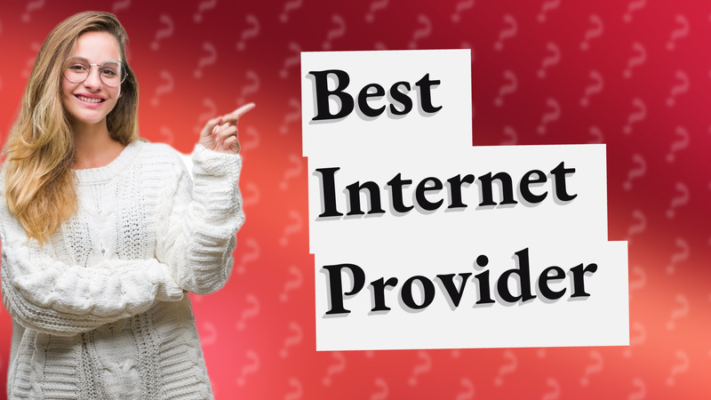 Best Internet Provider