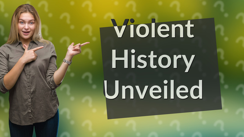 Violent History Unveiled