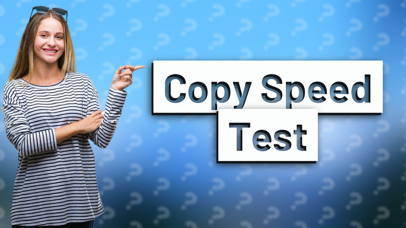 Copy Speed Test