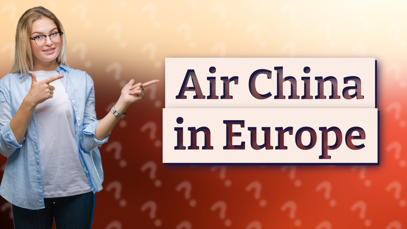 Air China in Europe