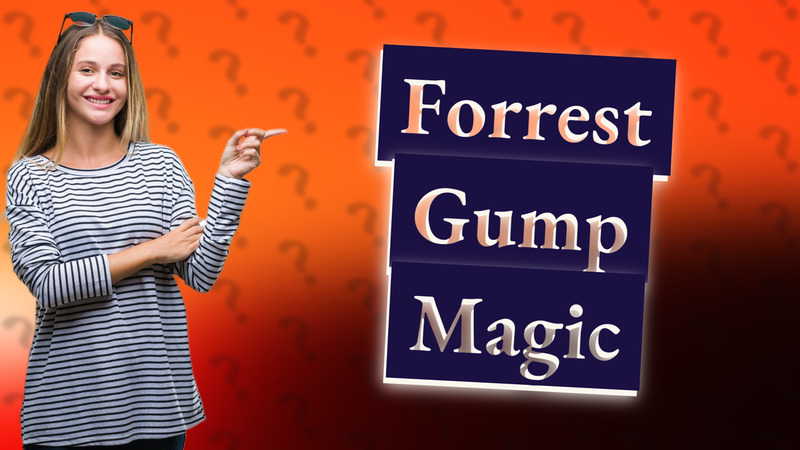 Forrest Gump Magic