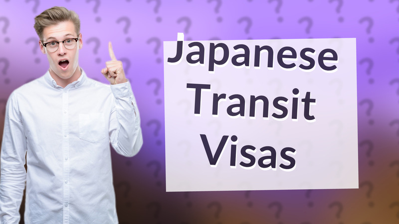 Japanese Transit Visas
