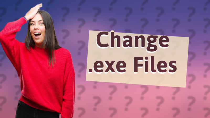 Change .exe Files