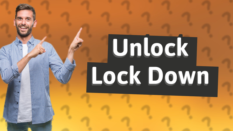 Unlock Lock Down