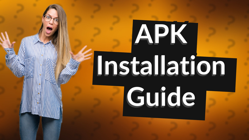 APK Installation Guide