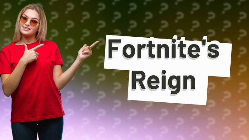 Fortnite's Reign