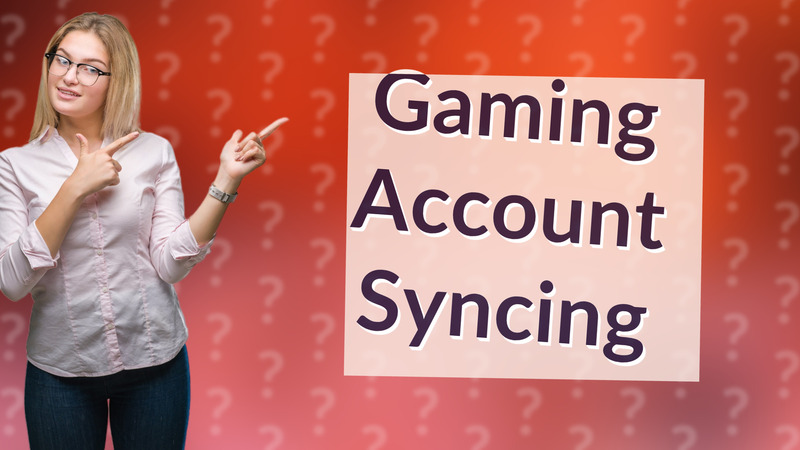 Gaming Account Syncing