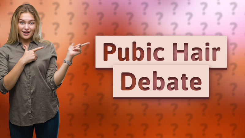 Pubic Hair Debate