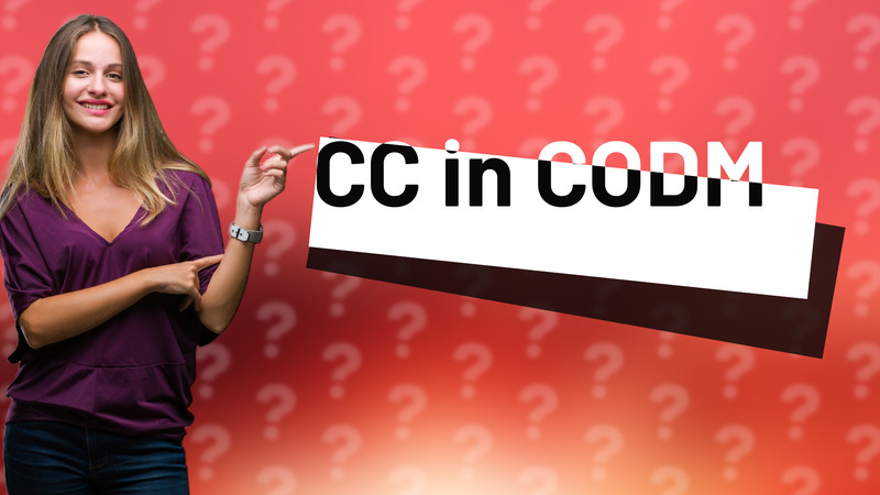 CC in CODM