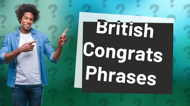 British Congrats Phrases