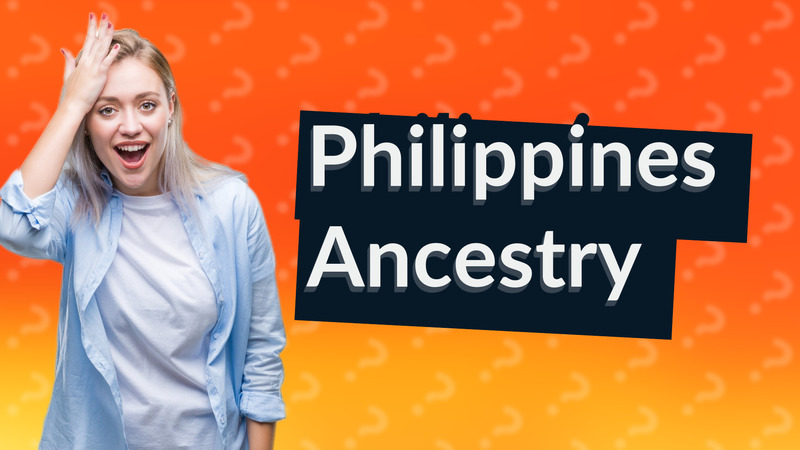 Philippines Ancestry