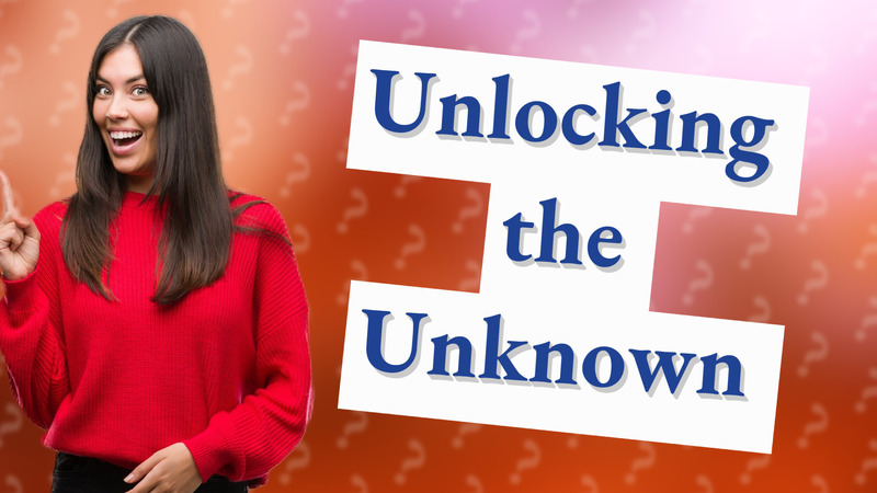 Unlocking the Unknown