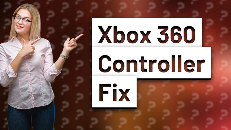 Xbox 360 Controller Fix