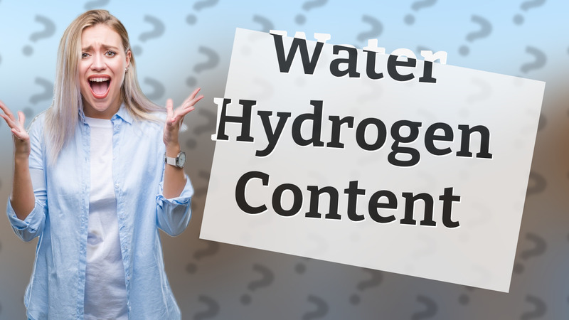 Water Hydrogen Content