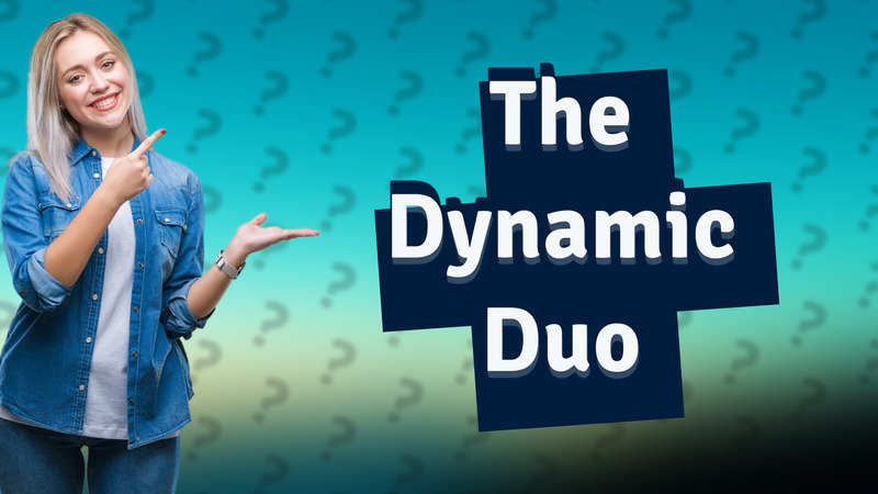 The Dynamic Duo