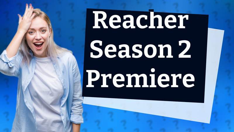 Reacher Season 2 Premiere