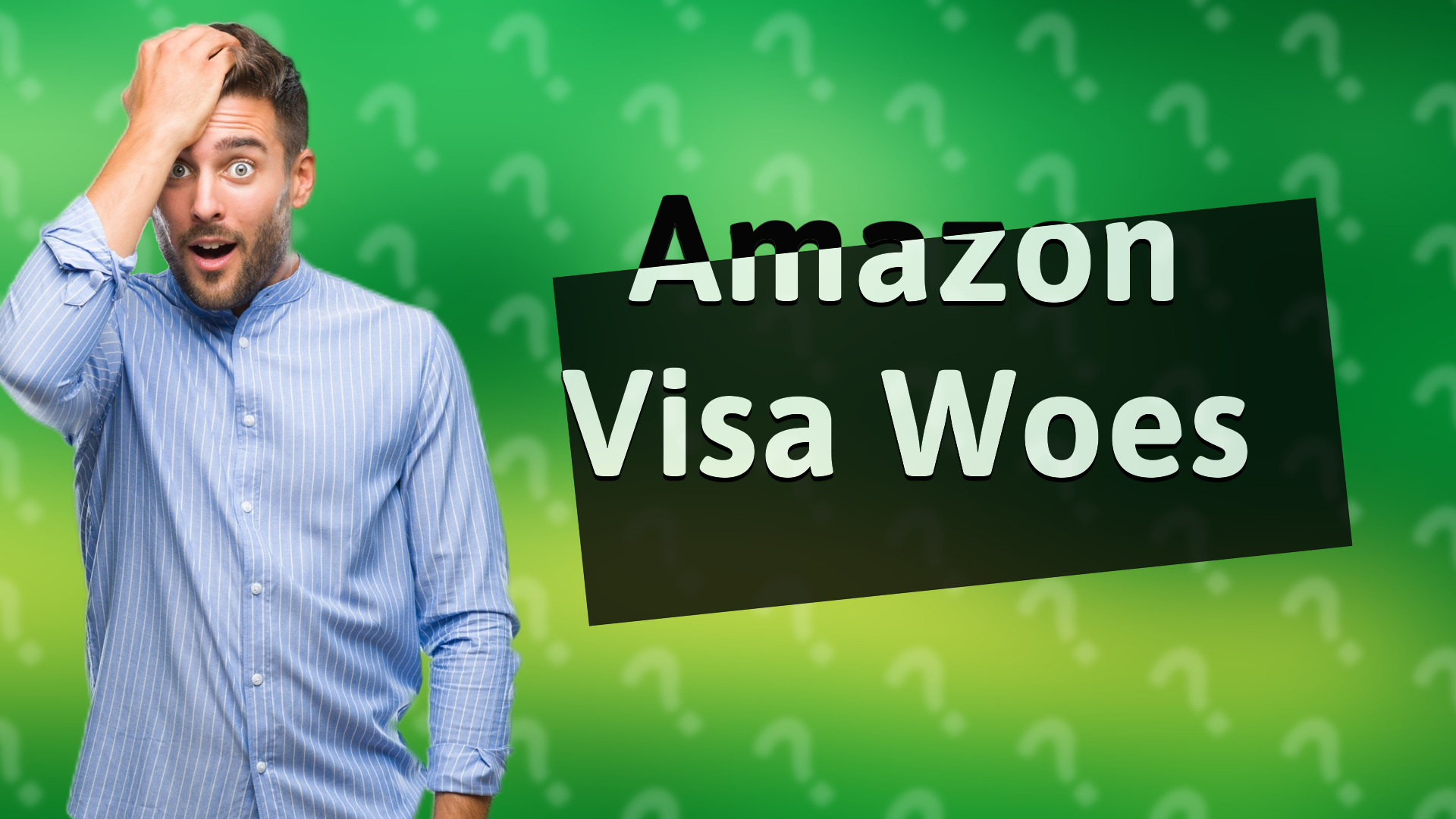 Amazon Visa Woes