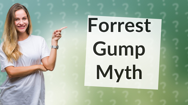 Forrest Gump Myth