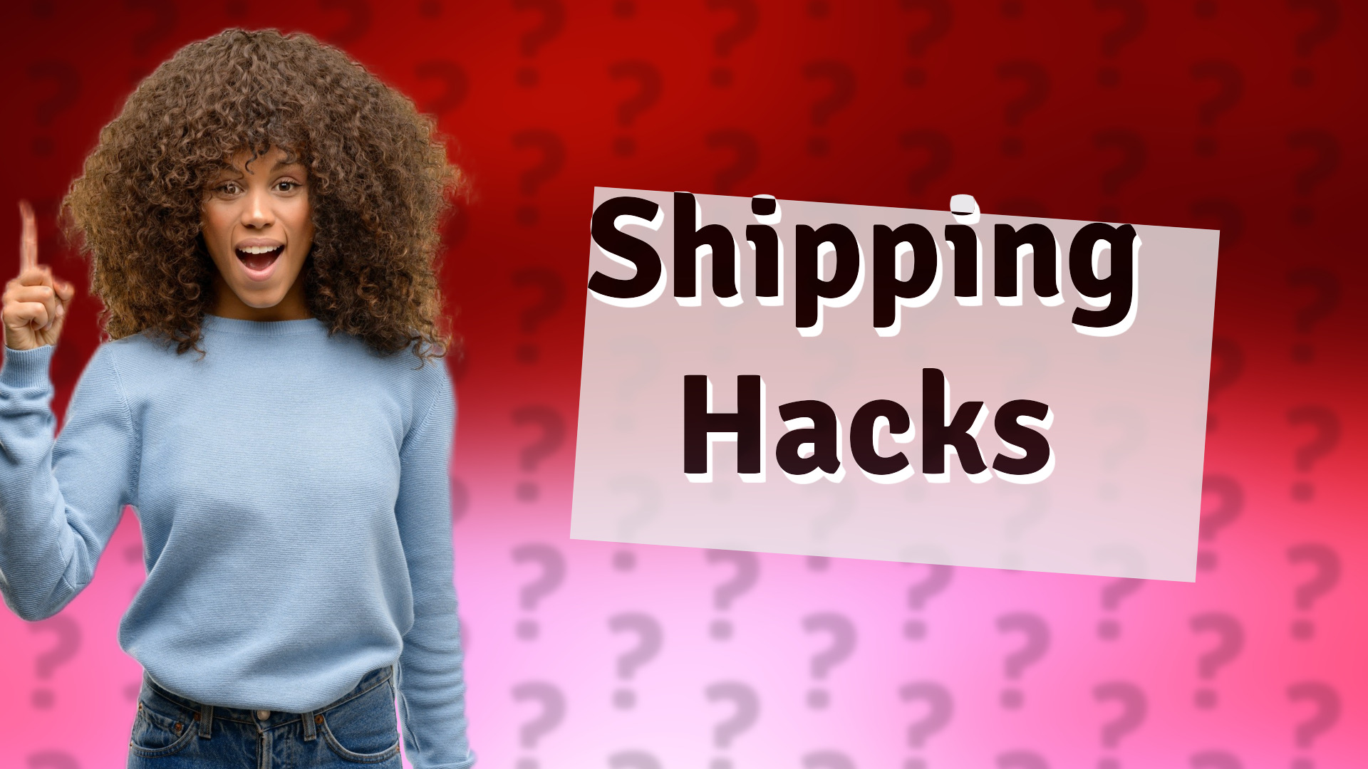 Shipping Hacks
