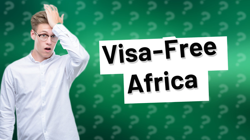 Visa-Free Africa