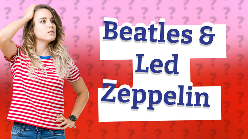 Beatles & Led Zeppelin