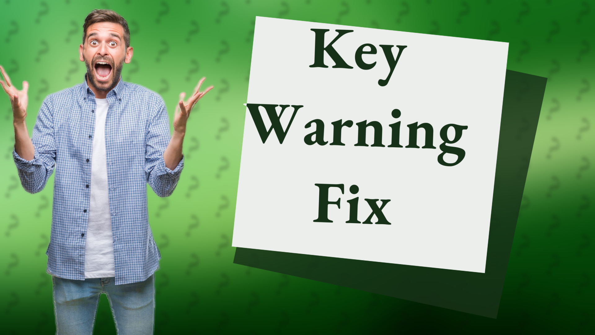 Key Warning Fix