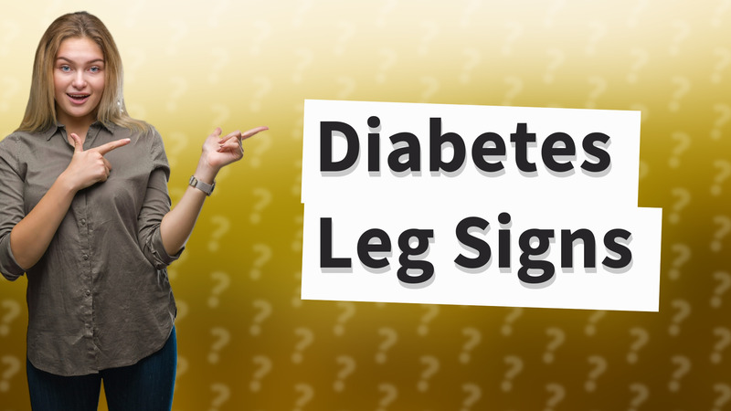 Diabetes Leg Signs