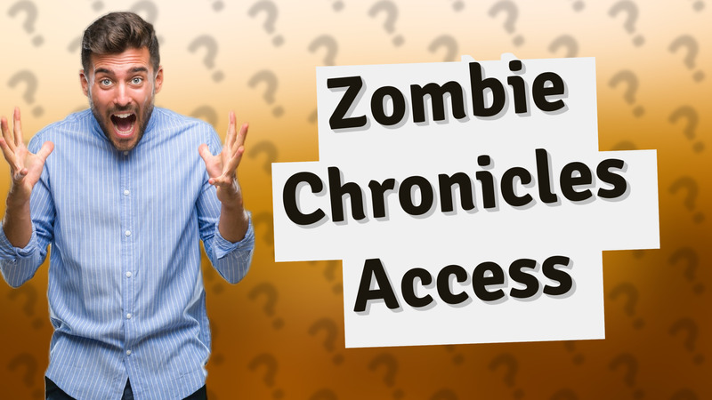 Zombie Chronicles Access
