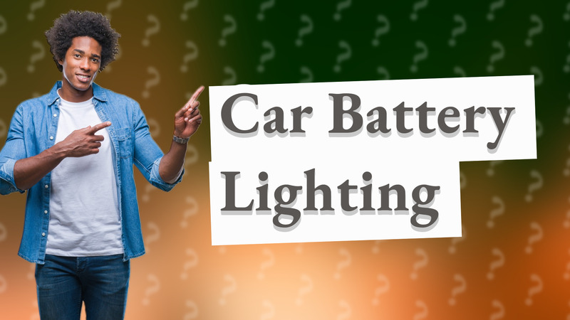 Car Battery Lighting