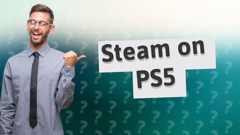 Steam on PS5