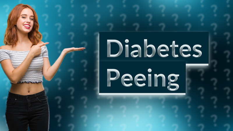 Diabetes Peeing