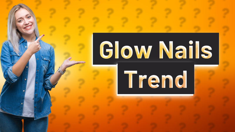 Glow Nails Trend