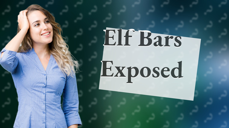 Elf Bars Exposed