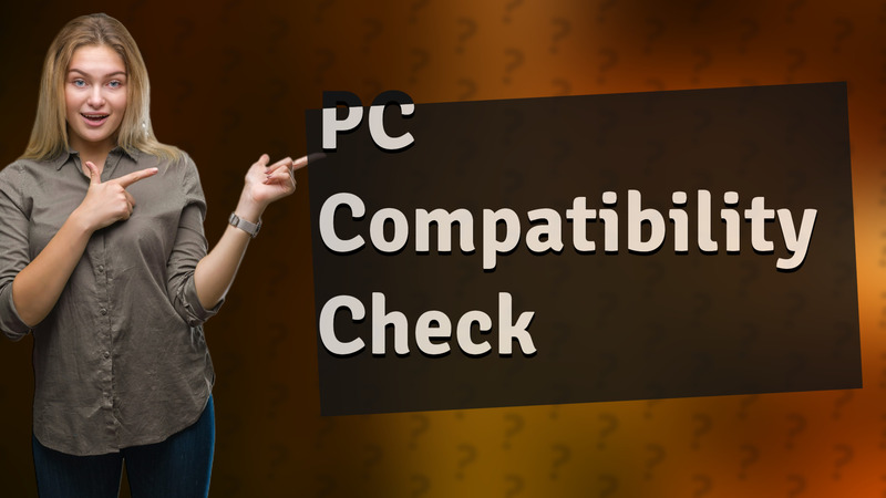 PC Compatibility Check