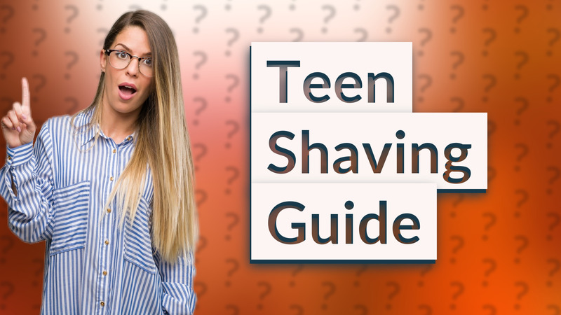 Teen Shaving Guide
