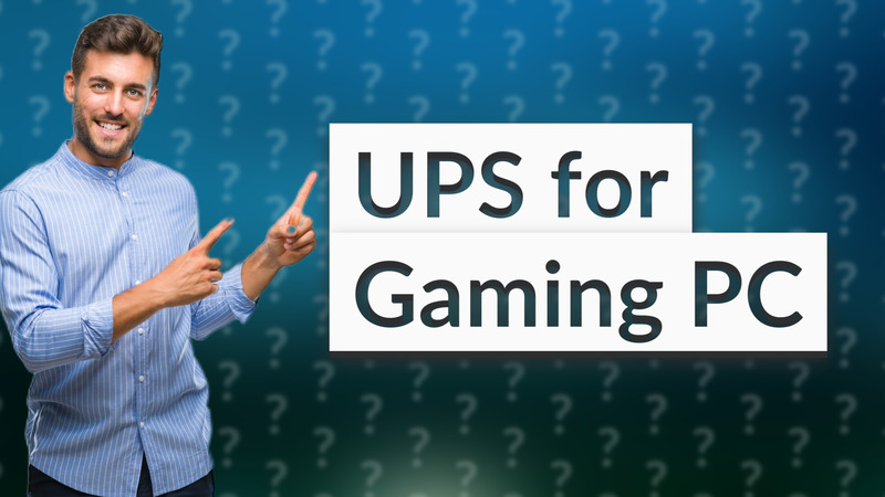 UPS for Gaming PC