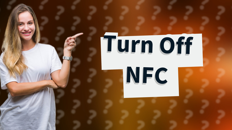 Turn Off NFC