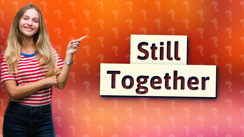 Still Together