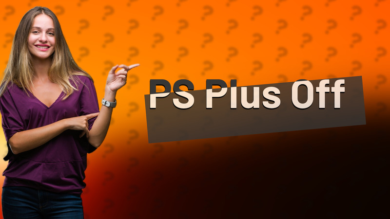 PS Plus Off