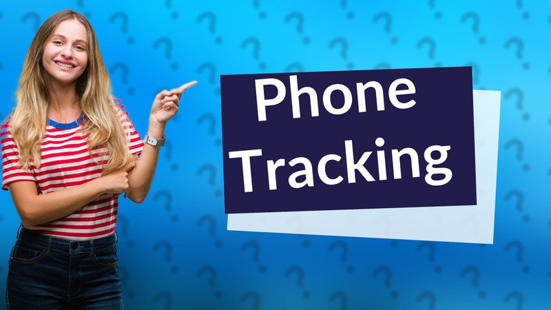 Phone Tracking