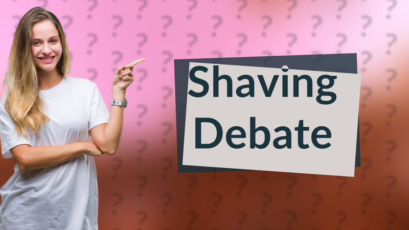Shaving Debate