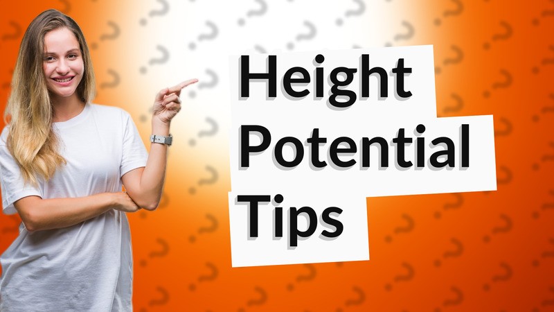 Height Potential Tips