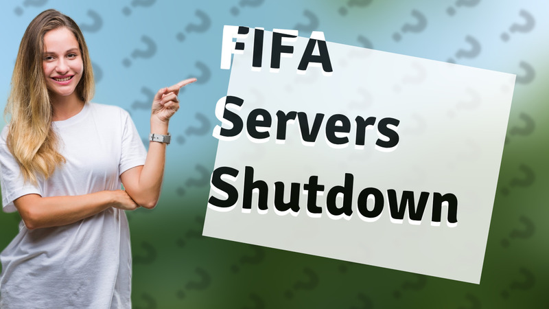 FIFA Servers Shutdown