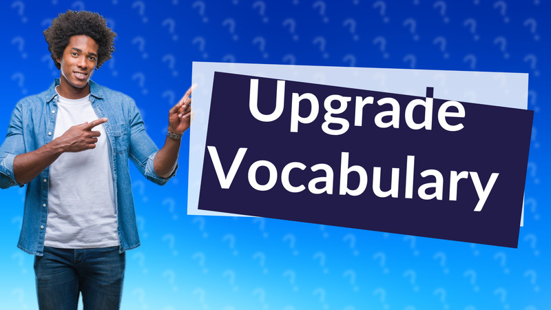 Upgrade Vocabulary