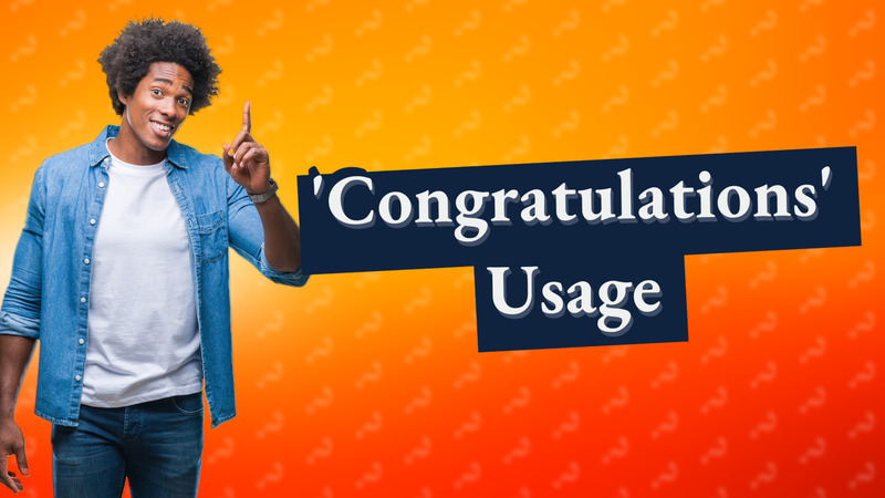 'Congratulations' Usage