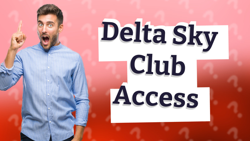 Delta Sky Club Access