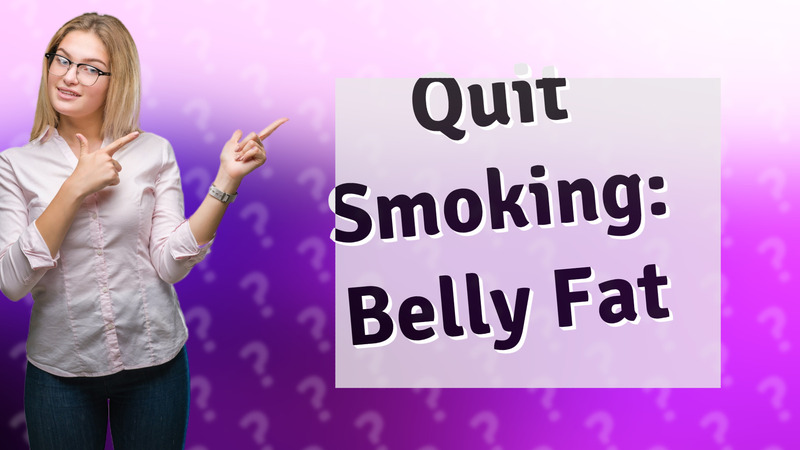 Quit Smoking: Belly Fat
