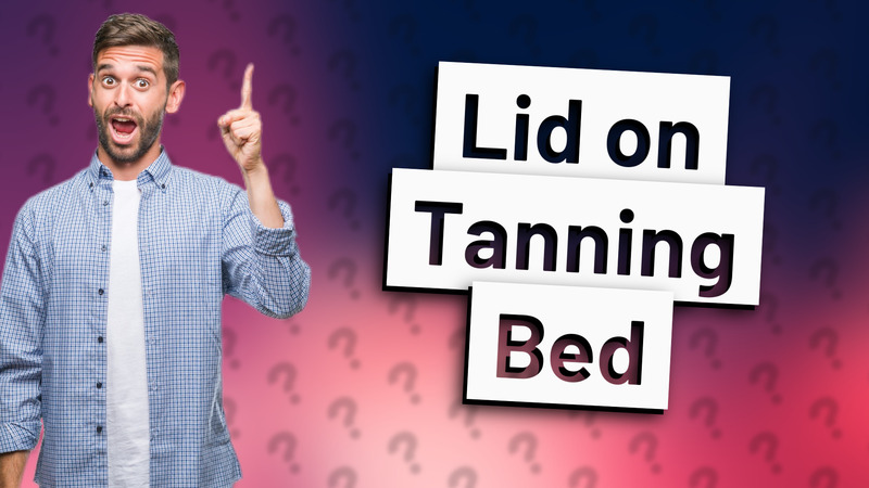 Lid on Tanning Bed